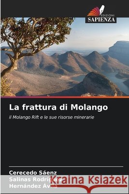 La frattura di Molango Cerecedo S?enz Salinas Rodr?guez Hern?ndez ?vila 9786207668892 Edizioni Sapienza
