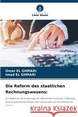 Die Reform des staatlichen Rechnungswesens Omar E Imad E 9786207673605 Verlag Unser Wissen