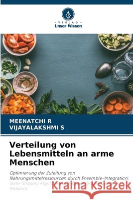 Verteilung von Lebensmitteln an arme Menschen Meenatchi R Vijayalakshmi S 9786207673780 Verlag Unser Wissen