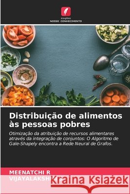 Distribui??o de alimentos ?s pessoas pobres Meenatchi R Vijayalakshmi S 9786207673810 Edicoes Nosso Conhecimento