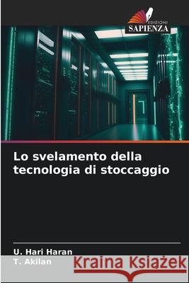 Lo svelamento della tecnologia di stoccaggio U. Har T. Akilan 9786207676217 Edizioni Sapienza