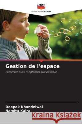 Gestion de l'espace Deepak Khandelwal Namita Kalra 9786207676989