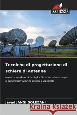 Tecniche di progettazione di schiere di antenne Javad Jang 9786207681075