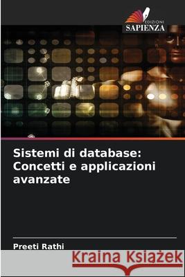 Sistemi di database: Concetti e applicazioni avanzate Preeti Rathi 9786207696130