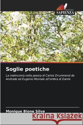 Soglie poetiche Monique Bion 9786207699568 Edizioni Sapienza