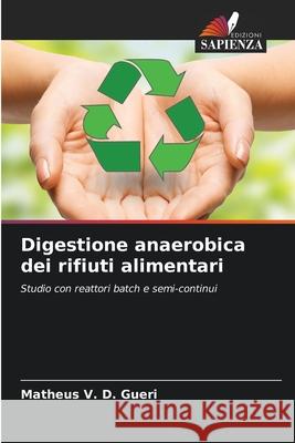 Digestione anaerobica dei rifiuti alimentari Matheus V 9786207705528