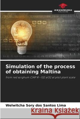 Simulation of the process of obtaining Maltina Welwitcha Sory Do 9786207705597 Our Knowledge Publishing