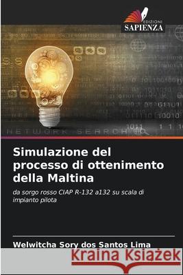 Simulazione del processo di ottenimento della Maltina Welwitcha Sory Do 9786207705672 Edizioni Sapienza