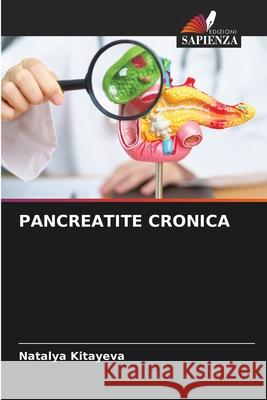 Pancreatite Cronica Natalya Kitayeva 9786207708505