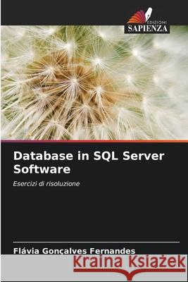 Database in SQL Server Software Fl?via Gon?alves Fernandes 9786207715350 Edizioni Sapienza