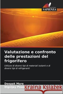 Valutazione e confronto delle prestazioni del frigorifero Deepak More Digvijay Powar 9786207717989