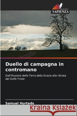 Duello di campagna in contromano Samuel Hurtado 9786207729593