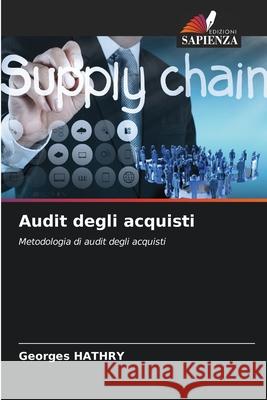 Audit degli acquisti Georges Hathry 9786207731022 Edizioni Sapienza