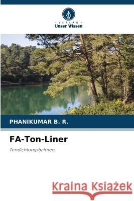 FA-Ton-Liner Phanikumar B 9786207731381 Verlag Unser Wissen