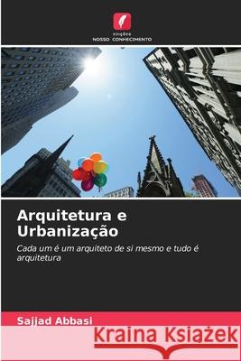 Arquitetura e Urbaniza??o Sajjad Abbasi 9786207733446 Edicoes Nosso Conhecimento