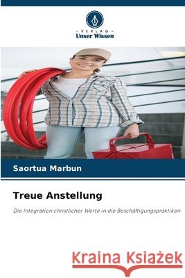 Treue Anstellung Saortua Marbun 9786207733606 Verlag Unser Wissen