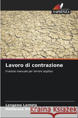 Lavoro di contrazione Lengamo Lenteta Mathewos Simon 9786207736157 Edizioni Sapienza