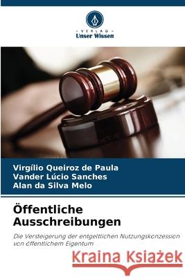 ?ffentliche Ausschreibungen Virg?lio Queiroz de Paula Vander L?cio Sanches Alan Da Silva Melo 9786207744152