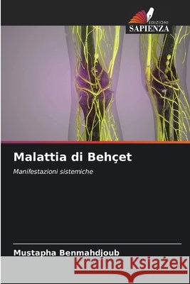Malattia di Beh?et Mustapha Benmahdjoub 9786207756575