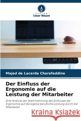 Der Einfluss der Ergonomie auf die Leistung der Mitarbeiter Majed d 9786207765362