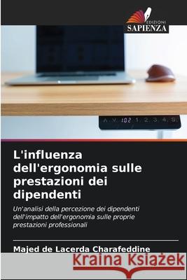 L'influenza dell'ergonomia sulle prestazioni dei dipendenti Majed d 9786207765409