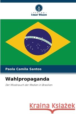 Wahlpropaganda Paola Camila Santos 9786207773213