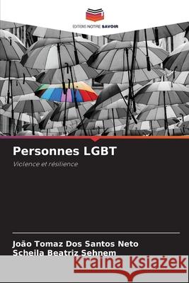 Personnes LGBT Jo?o Tomaz Do Scheila Beatriz Sehnem 9786207775118