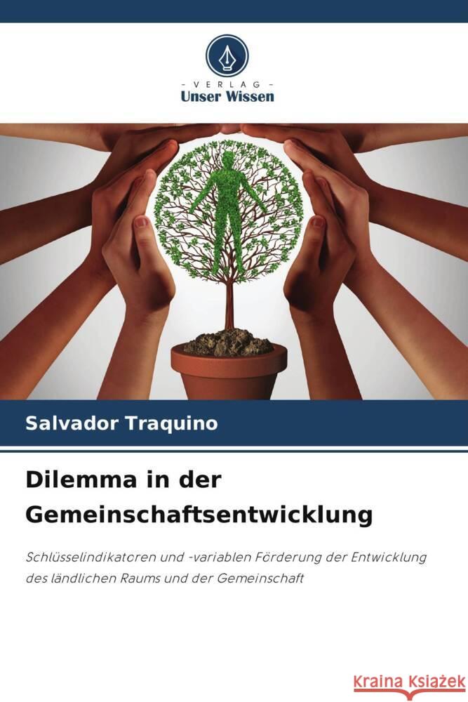 Dilemma in der Gemeinschaftsentwicklung Traquino, Salvador 9786207777334