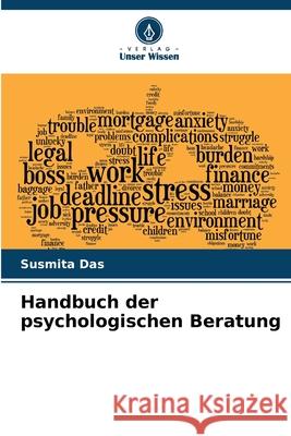 Handbuch der psychologischen Beratung Susmita Das 9786207797271