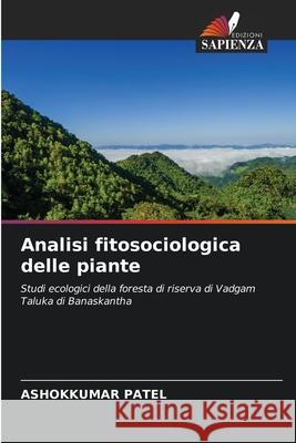 Analisi fitosociologica delle piante Ashokkumar Patel 9786207798490