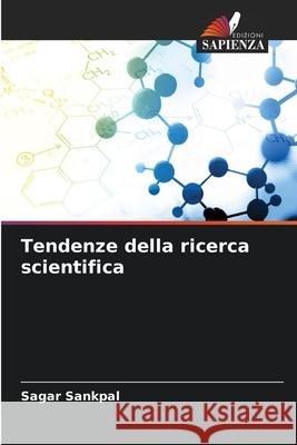 Tendenze della ricerca scientifica Sagar Sankpal 9786207800728