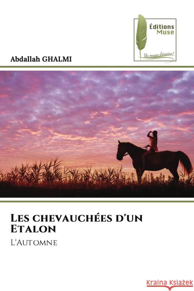 Les chevauch?es d'un Etalon Abdallah Ghalmi 9786207811649