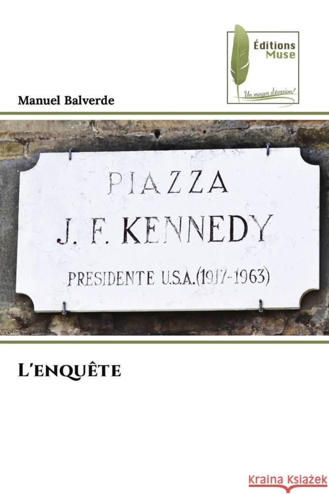 L'enqu?te Manuel Balverde 9786207812479