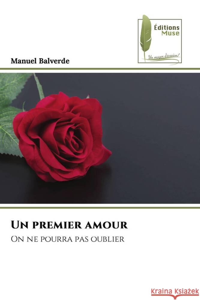 Un premier amour Balverde, Manuel 9786207813438