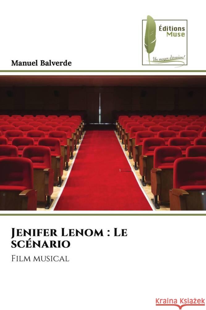 Jenifer Lenom : Le scénario Balverde, Manuel 9786207813445