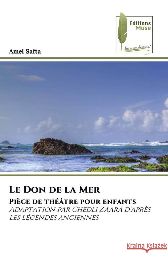 Le Don de la Mer Safta, Amel 9786207813605