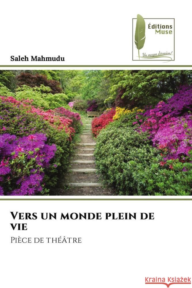 Vers un monde plein de vie Saleh Mahmudu 9786207814534