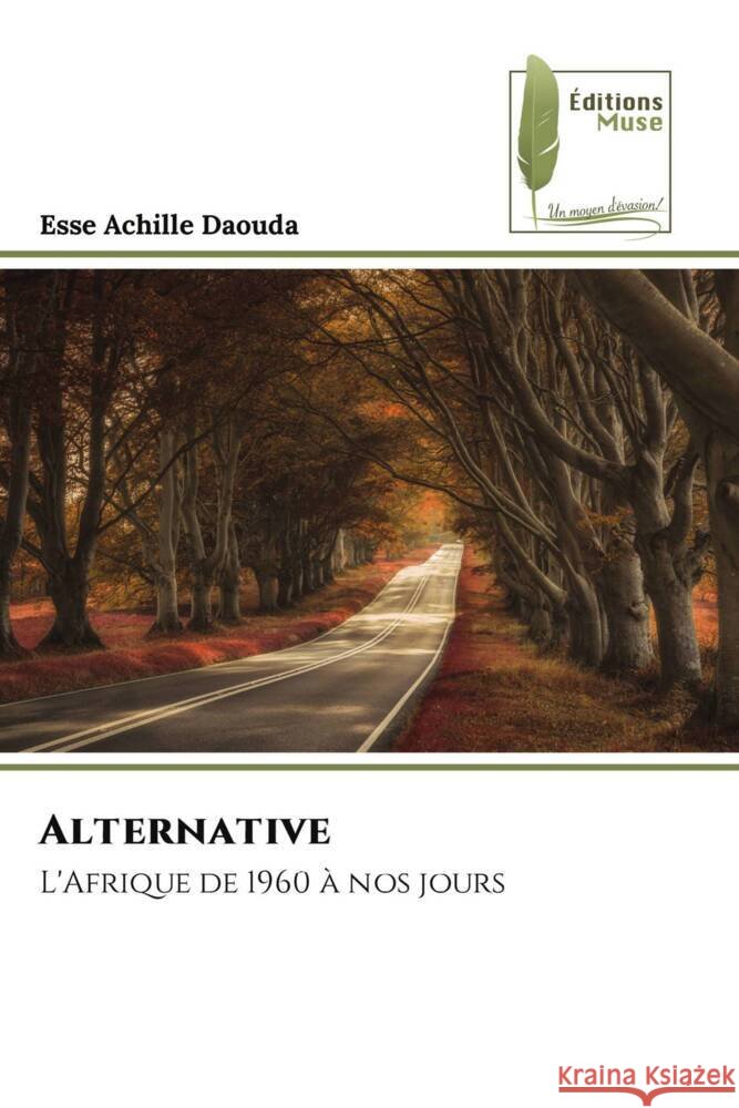 Alternative Daouda, Esse Achille 9786207815753