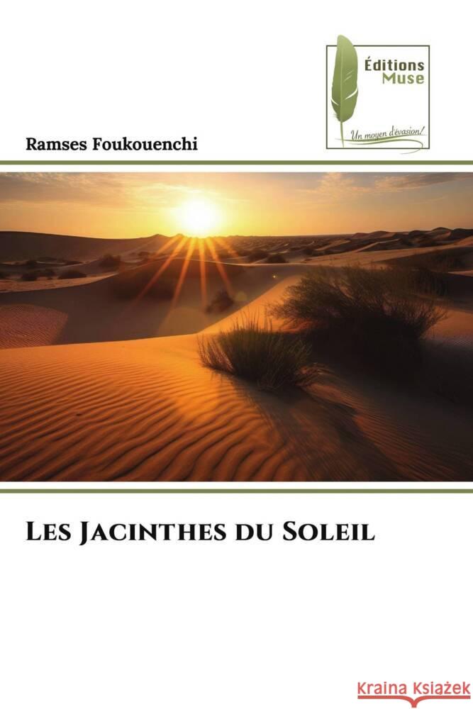 Les Jacinthes du Soleil Foukouenchi, Ramses 9786207816262