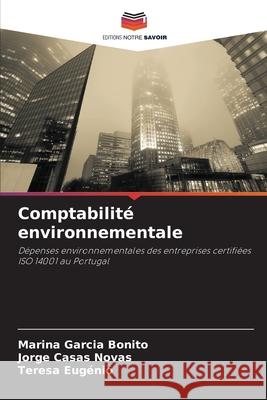 Comptabilité environnementale Bonito, Marina Garcia, Novas, Jorge Casas, Eugénio, Teresa 9786207817917