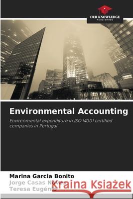 Environmental Accounting Bonito, Marina Garcia, Novas, Jorge Casas, Eugénio, Teresa 9786207817931