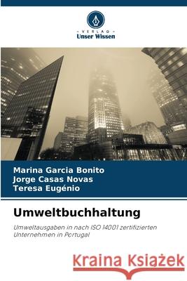 Umweltbuchhaltung Bonito, Marina Garcia, Novas, Jorge Casas, Eugénio, Teresa 9786207817948