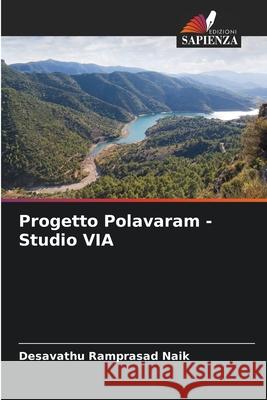 Progetto Polavaram - Studio VIA Naik, Desavathu Ramprasad 9786207819416 Edizioni Sapienza