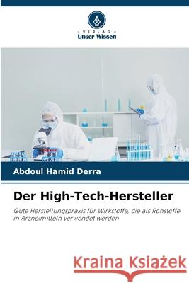 Der High-Tech-Hersteller Derra, Abdoul Hamid 9786207823307 Verlag Unser Wissen