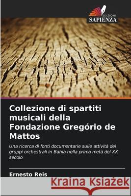 Collezione di spartiti musicali della Fondazione Gregório de Mattos Reis, Ernesto 9786207825042