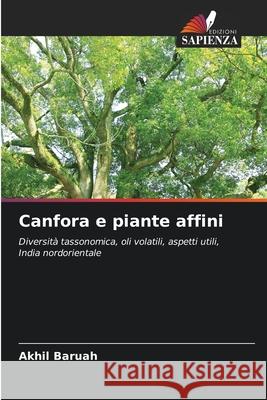 Canfora e piante affini Baruah, Akhil 9786207826315