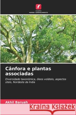 Cânfora e plantas associadas Baruah, Akhil 9786207826339