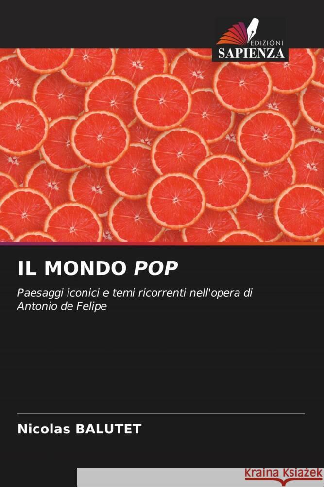 IL MONDO POP BALUTET, Nicolas 9786207828449 Edizioni Sapienza