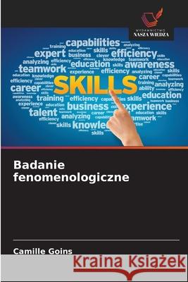 Badanie fenomenologiczne Goins, Camille 9786207829538