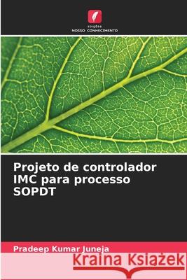Projeto de controlador IMC para processo SOPDT Pradeep Kumar Juneja 9786207832965